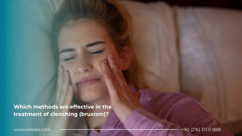 Which methods are effective in the treatment of clenching (bruxism)?