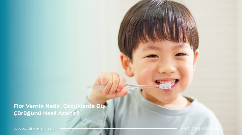 Flor Vernik Nedir, Çocuklarda Diş çürüğü