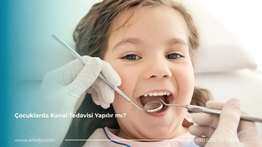 Çocuklarda Kanal Tedavisi Yapılır mı?